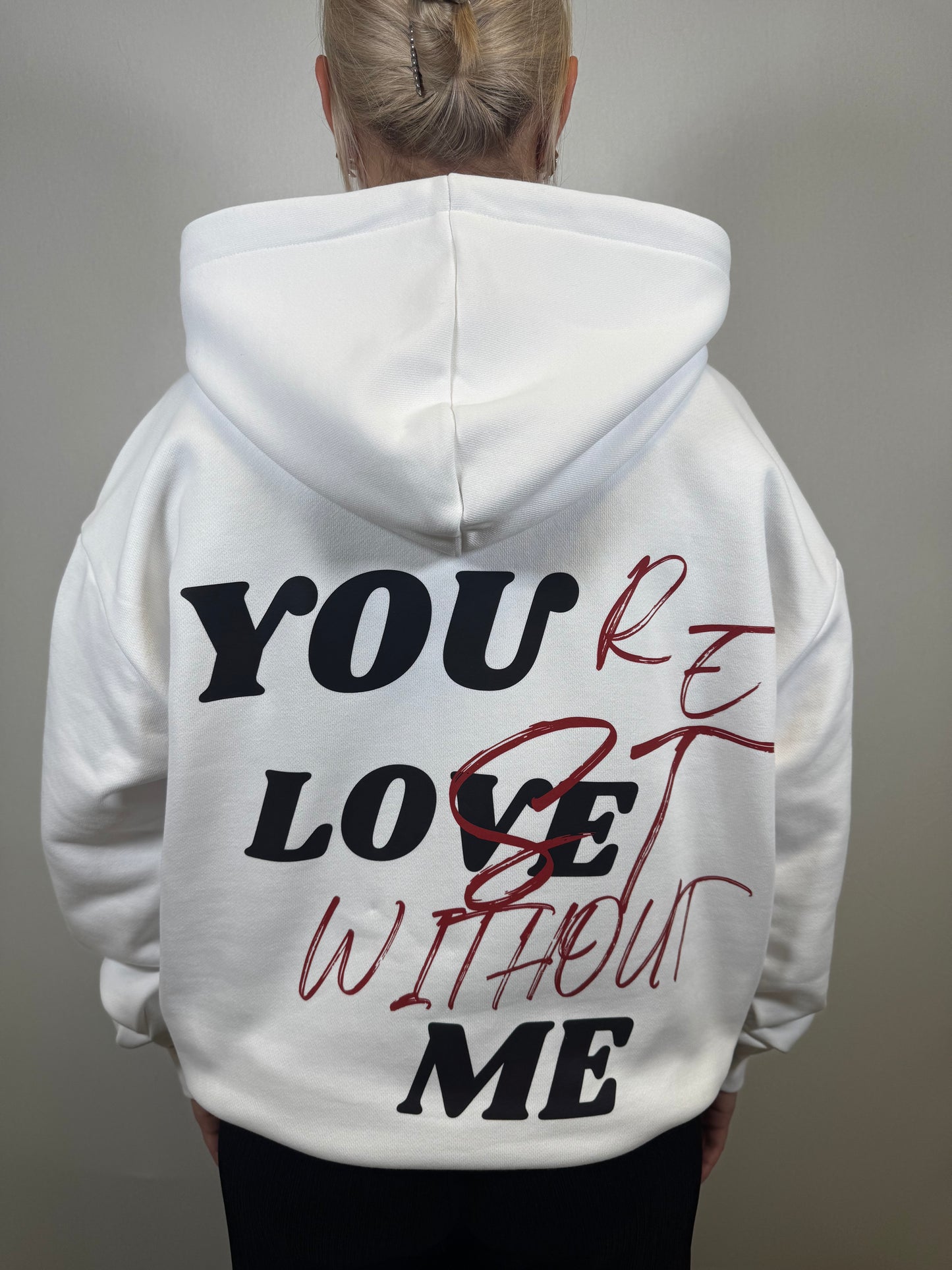 HOODIE KAPUZE "YOU LOVE ME"