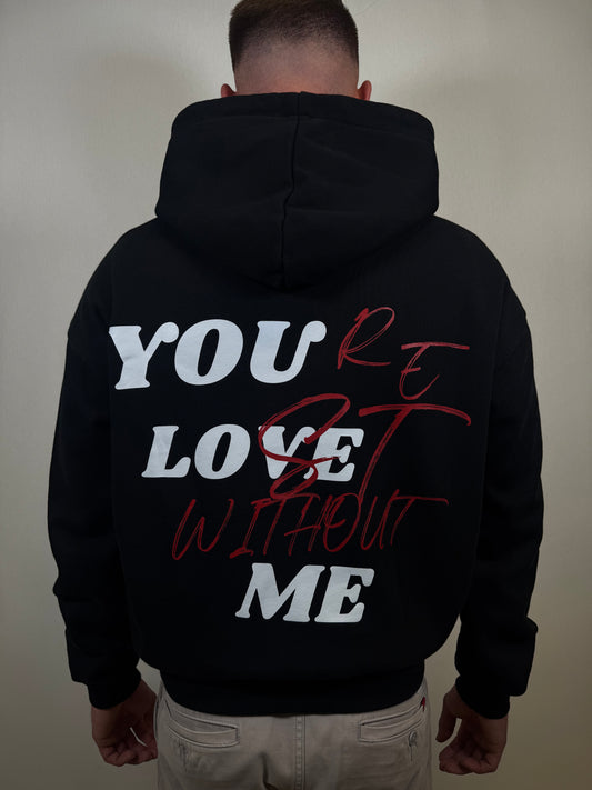 HOODIE KAPUZE "YOU LOVE ME"